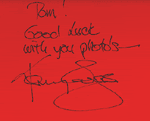 "Tom: Good Luck with your photos "- Kenny Rogers